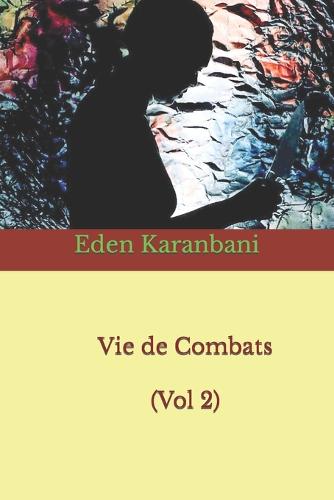 Vie de Combats
