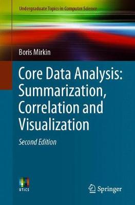 Core Data Analysis: Summarization, Correlation, and Visualization