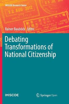 Debating Transformations of National Citizenship