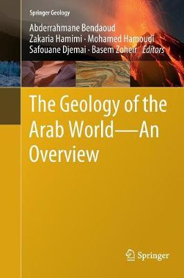 The Geology of the Arab World---An Overview