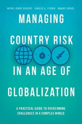 Managing Country Risk in an Age of Globalization