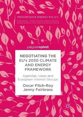 Negotiating the EU's 2030 Climate and Energy Framework