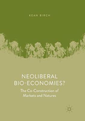 Neoliberal Bio-Economies?