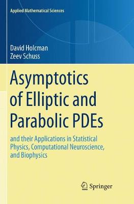 Asymptotics of Elliptic and Parabolic PDEs