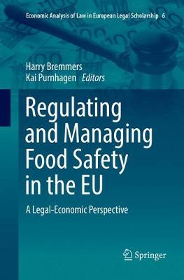 Regulating and Managing Food Safety in the EU
