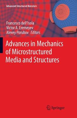 Advances in Mechanics of Microstructured Media and Structures