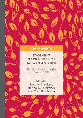 Evolving Narratives of Hazard and Risk