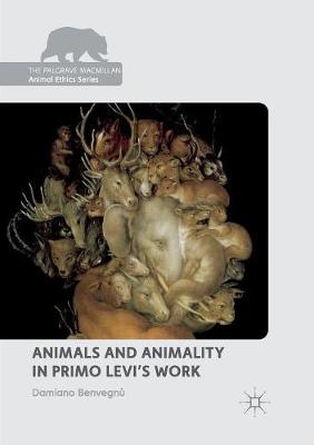 Animals and Animality in Primo Levi’s Work