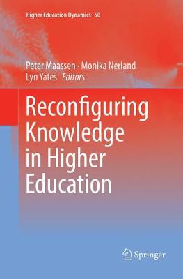 Reconfiguring Knowledge in Higher Education