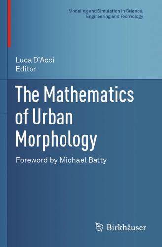 The Mathematics of Urban Morphology