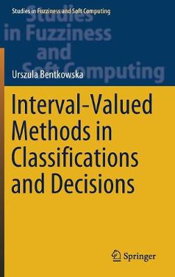 Interval-Valued Methods in Classifications and Decisions