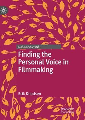 Finding the Personal Voice in Filmmaking