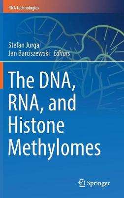 The DNA, RNA, and Histone Methylomes
