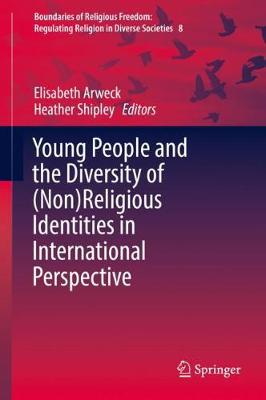 Young People and the Diversity of (Non)Religious Identities in International Perspective
