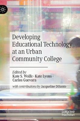 Developing Educational Technology at an Urban Community College
