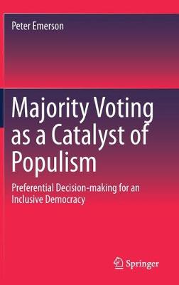 Majority Voting as a Catalyst of Populism