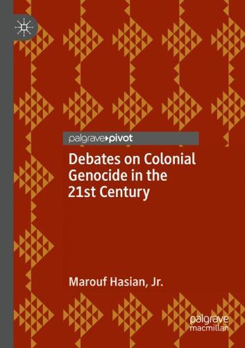 Debates on Colonial Genocide in the 21st Century