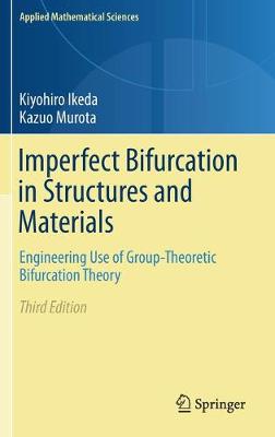 Imperfect Bifurcation in Structures and Materials