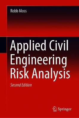 Applied Civil Engineering Risk Analysis