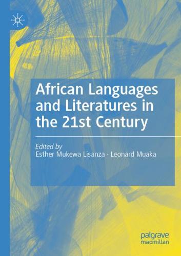 African Languages and Literatures in the 21st Century