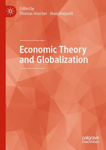 Economic Theory and Globalization