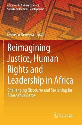 Reimagining Justice, Human Rights and Leadership in Africa