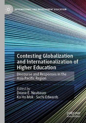 Contesting Globalization and Internationalization of Higher Education