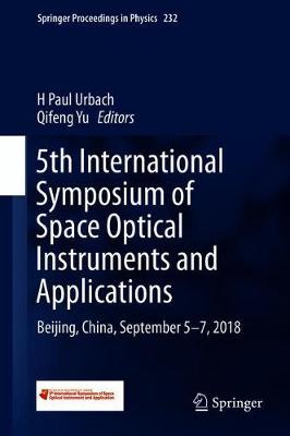 5th International Symposium of Space Optical Instruments and Applications