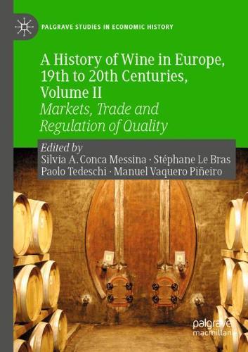 A History of Wine in Europe, 19th to 20th Centuries, Volume II