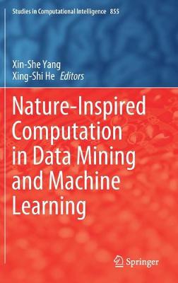 Nature-Inspired Computation in Data Mining and Machine Learning