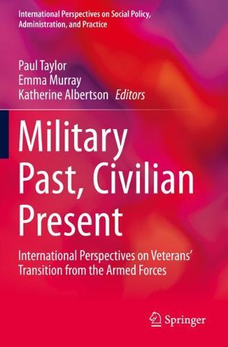 Military Past, Civilian Present