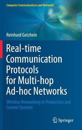 Real-time Communication Protocols for Multi-hop Ad-hoc Networks