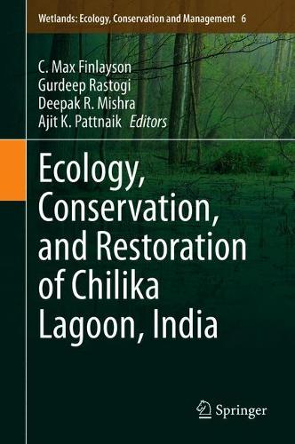 Ecology, Conservation, and Restoration of Chilika Lagoon, India