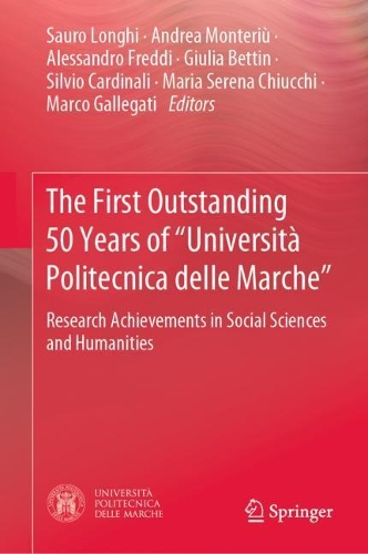 The First Outstanding 50 Years of “Università Politecnica delle Marche”