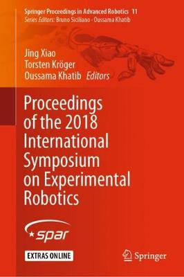 Proceedings of the 2018 International Symposium on Experimental Robotics