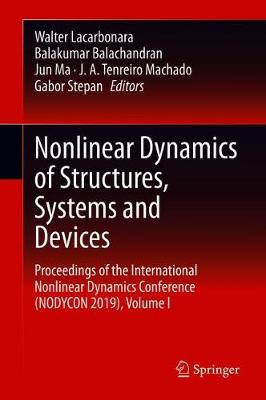Nonlinear Dynamics of Structures, Systems and Devices
