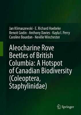Aleocharine Rove Beetles of British Columbia: A Hotspot of Canadian Biodiversity (Coleoptera, Staphylinidae)