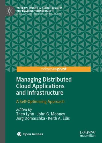 Managing Distributed Cloud Applications and Infrastructure