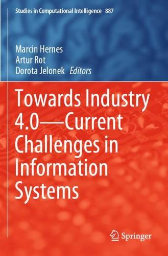 Towards Industry 4.0 — Current Challenges in Information Systems