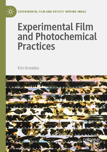 Experimental Film and Photochemical Practices