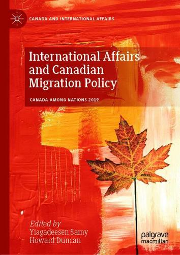 International Affairs and Canadian Migration Policy