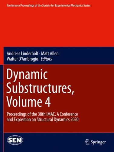 Dynamic Substructures, Volume 4