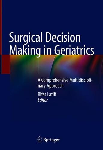 Surgical Decision Making in Geriatrics