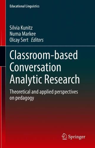 Classroom-based Conversation Analytic Research