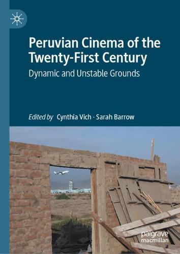 Peruvian Cinema of the Twenty-First Century