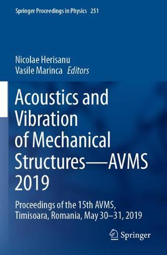 Acoustics and Vibration of Mechanical Structures—AVMS 2019