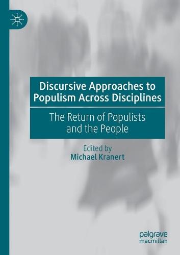 Discursive Approaches to Populism Across Disciplines