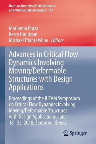 Advances in Critical Flow Dynamics Involving Moving/Deformable Structures with Design Applications