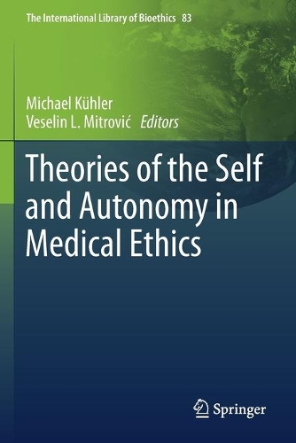Theories of the Self and Autonomy in Medical Ethics