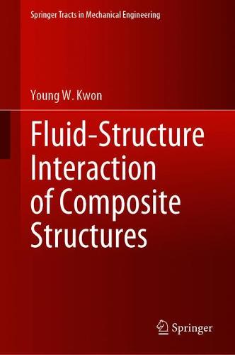 Fluid-Structure Interaction of Composite Structures
